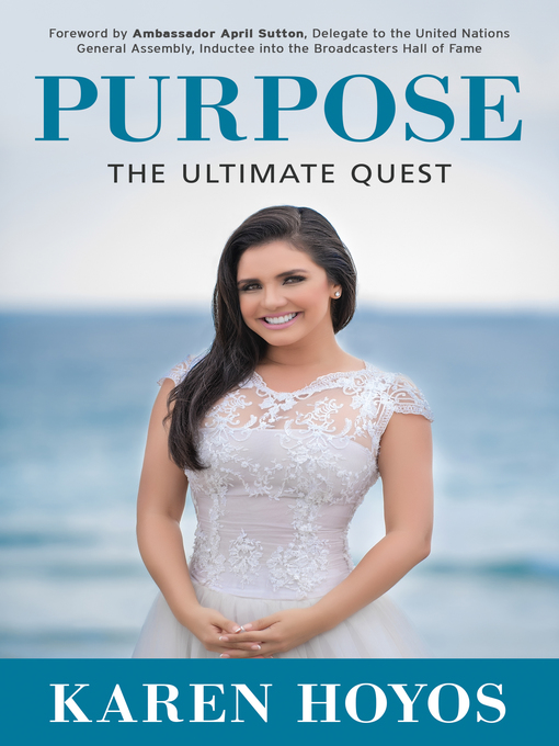 Title details for Purpose by Karen Hoyos - Available